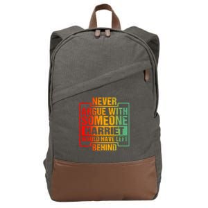 Never Argue With Someone Harriet Would Have Left Behind Cotton Canvas Backpack