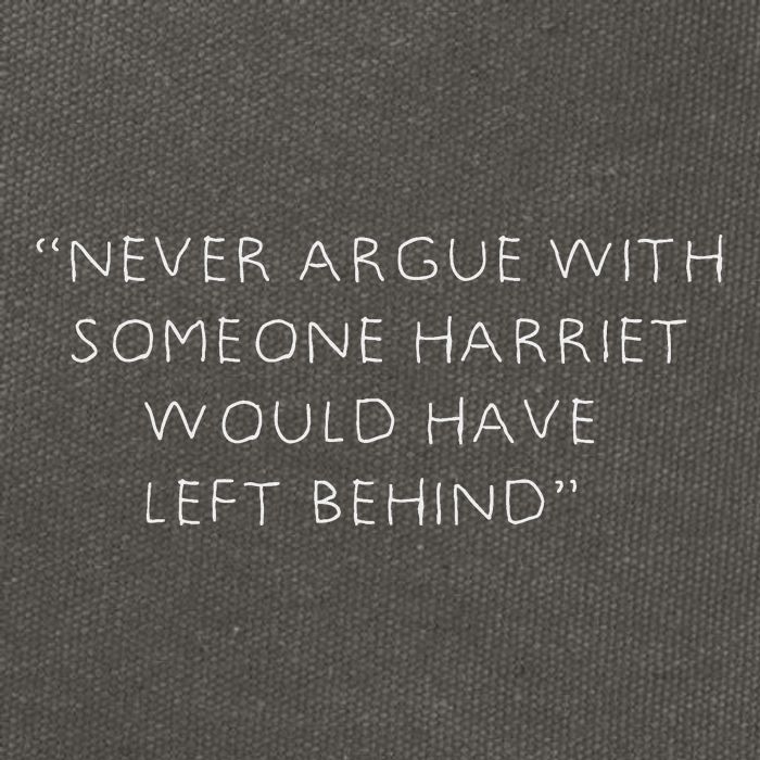 Never Argue With Someone Harriet Would Have Left Behind Cotton Canvas Backpack