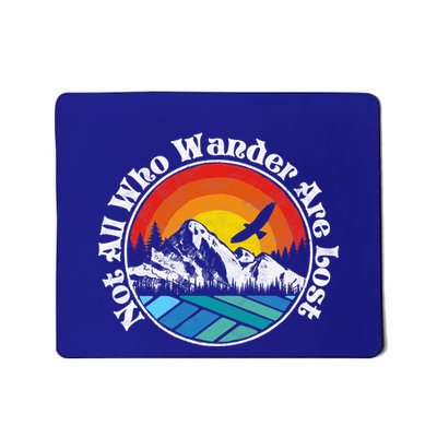 Not All Who Wander Are Lost Retro Mountains Nature Graphic Gift Mousepad
