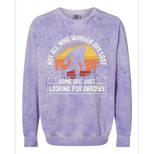 Not All Who Wander Are Lost Funny Archery Bigfoot Archer Colorblast Crewneck Sweatshirt