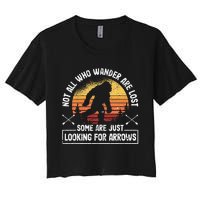 Not All Who Wander Are Lost Funny Archery Bigfoot Archer Women's Crop Top Tee