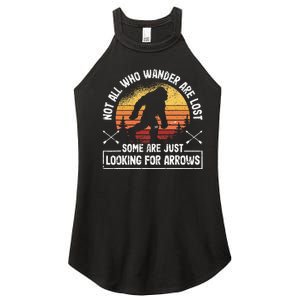 Not All Who Wander Are Lost Funny Archery Bigfoot Archer Women's Perfect Tri Rocker Tank