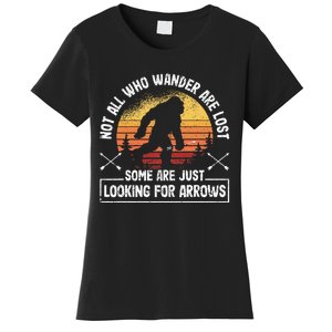 Not All Who Wander Are Lost Funny Archery Bigfoot Archer Women's T-Shirt