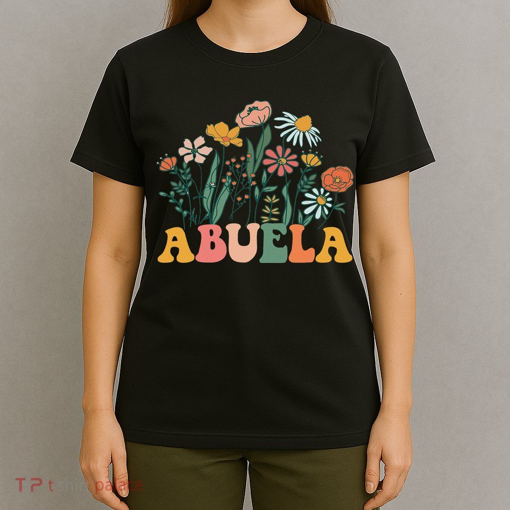 New Abuela Wildflower First Birthday & Baby Shower T-Shirt