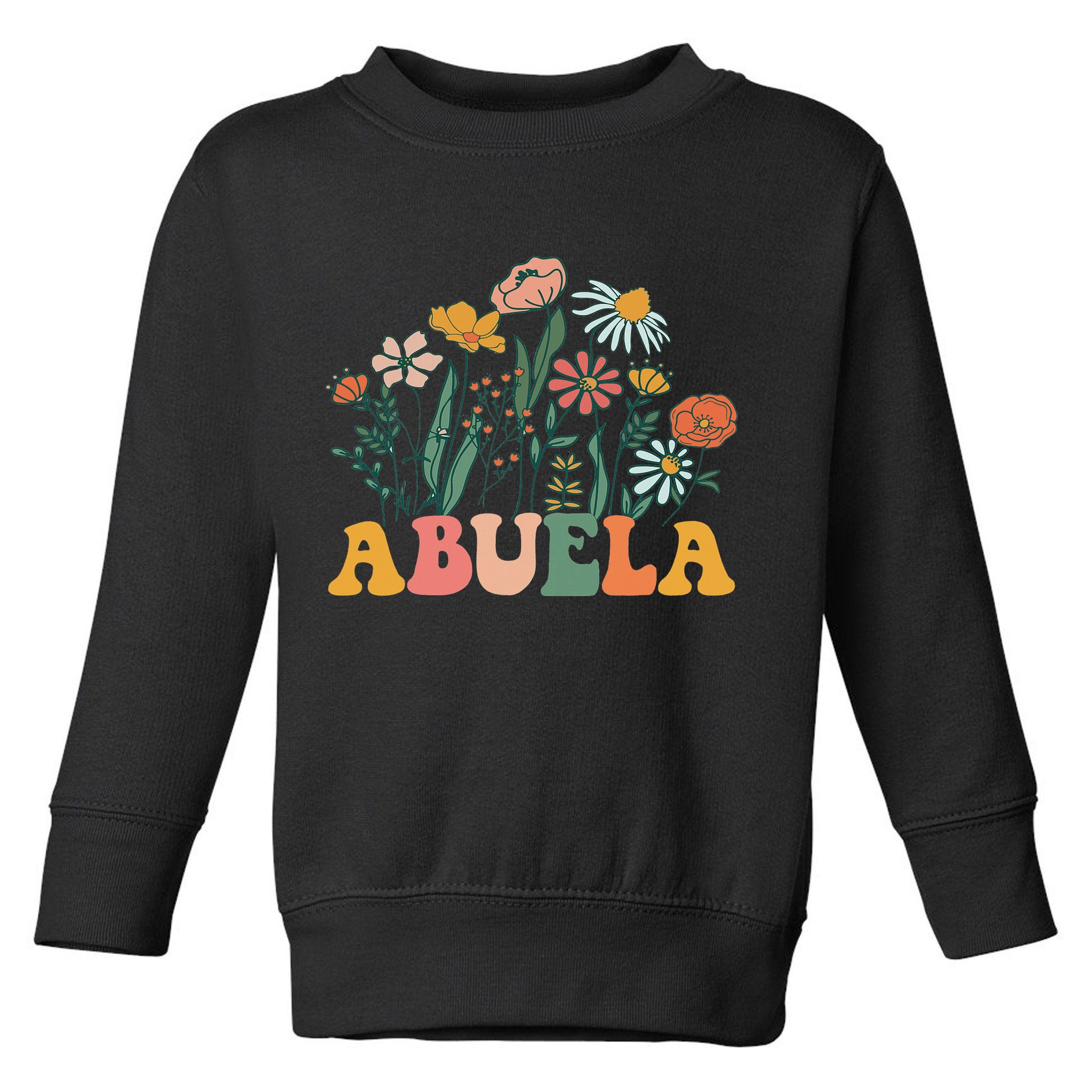 New Abuela Wildflower First Birthday & Baby Shower Toddler Sweatshirt
