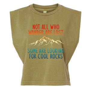 Not All Who Wander Are Lost Some Are Looking Garment-Dyed Women's Muscle Tee