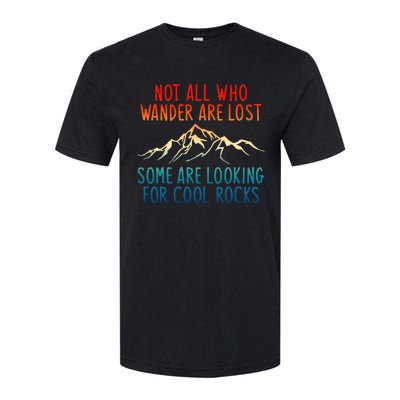 Not All Who Wander Are Lost Some Are Looking Softstyle CVC T-Shirt