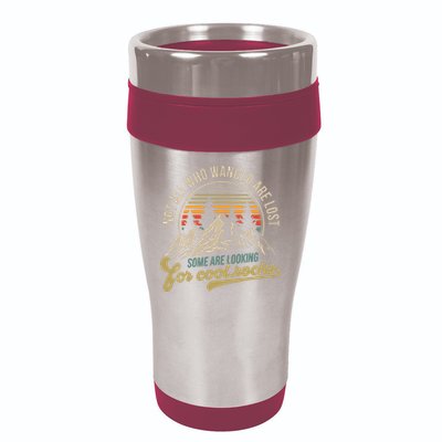 Not All Who Wander Are Lost Some Are Looking For Cool Rocks 16oz Travel Tumbler