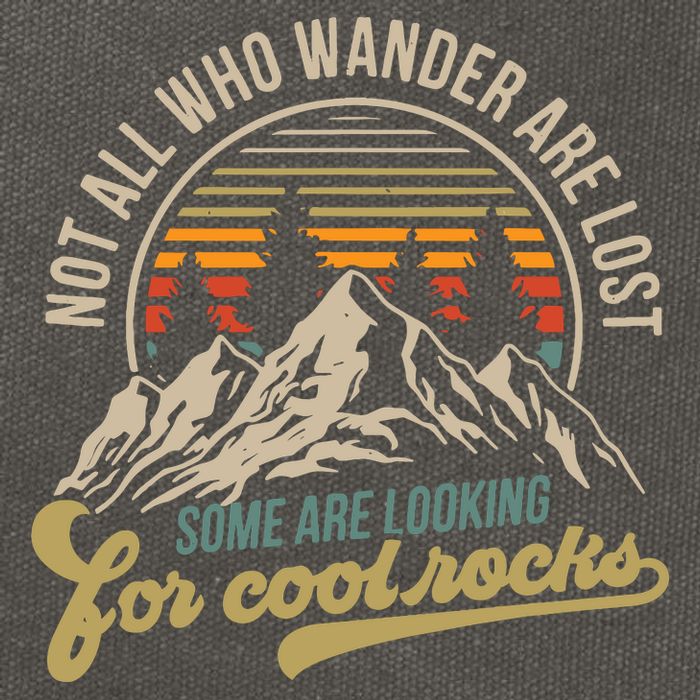 Not All Who Wander Are Lost Some Are Looking For Cool Rocks Cotton Canvas Backpack