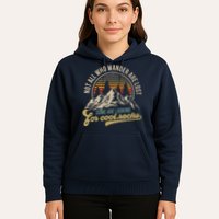 Not All Who Wander Are Lost Some Are Looking For Cool Rocks Hoodie