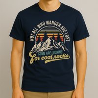 Not All Who Wander Are Lost Some Are Looking For Cool Rocks T-Shirt