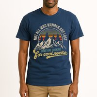 Not All Who Wander Are Lost Some Are Looking For Cool Rocks Tall T-Shirt