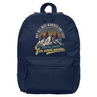 Not All Who Wander Are Lost Some Are Looking For Cool Rocks 16 in Basic Backpack