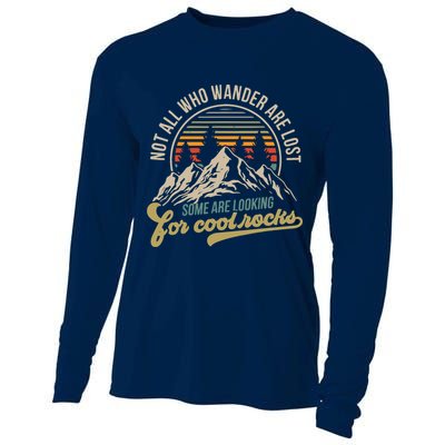 Not All Who Wander Are Lost Some Are Looking For Cool Rocks Cooling Performance Long Sleeve Crew