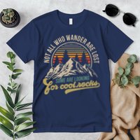 Not All Who Wander Are Lost Some Are Looking For Cool Rocks Premium T-Shirt