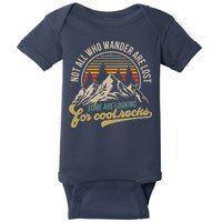 Not All Who Wander Are Lost Some Are Looking For Cool Rocks Baby Bodysuit