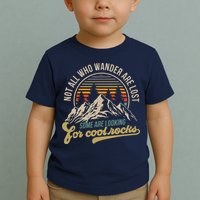 Not All Who Wander Are Lost Some Are Looking For Cool Rocks Toddler T-Shirt