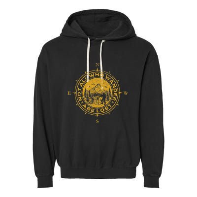 Not All Who Wander Are Lost Compass Garment-Dyed Fleece Hoodie