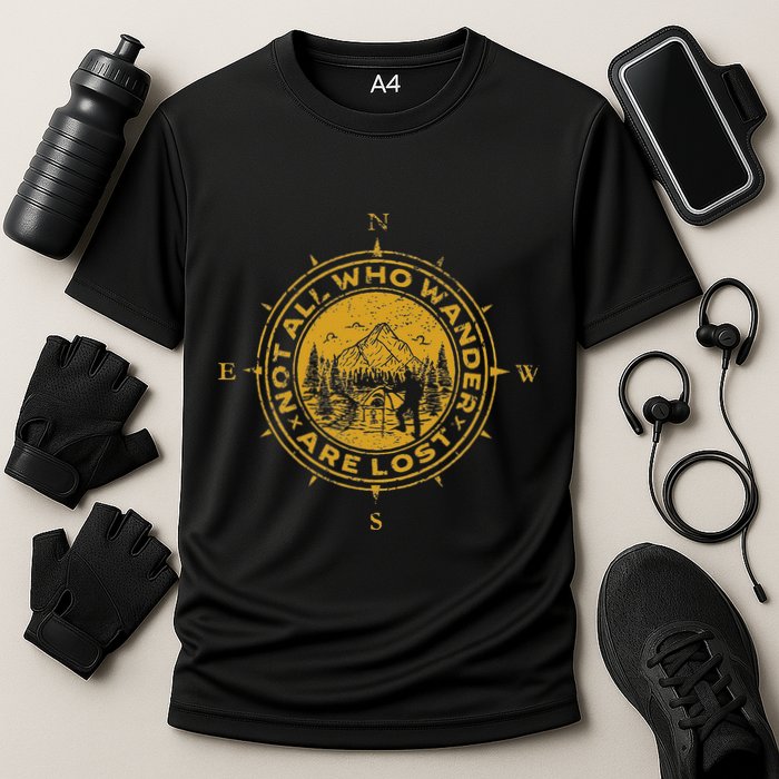 Not All Who Wander Are Lost Compass Performance Shirt