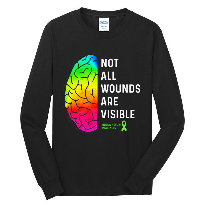 Not All Wounds Are Visible Mental Health Awareness Tall Long Sleeve T-Shirt