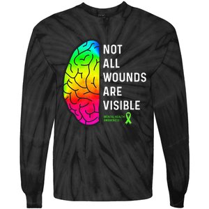 Not All Wounds Are Visible Mental Health Awareness Tie-Dye Long Sleeve Shirt