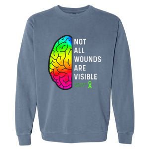 Not All Wounds Are Visible Mental Health Awareness Garment-Dyed Sweatshirt