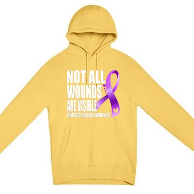 Not All Wounds Are Visible Domestic Violence Awareness Premium Pullover Hoodie