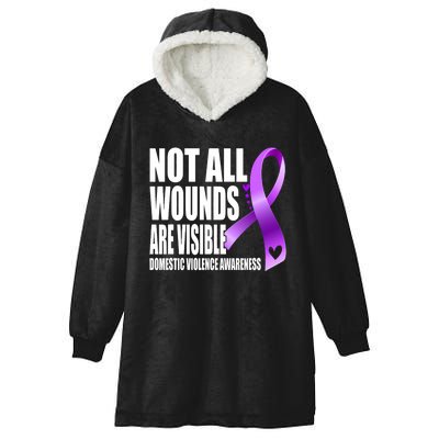 Not All Wounds Are Visible Domestic Violence Awareness Hooded Wearable Blanket