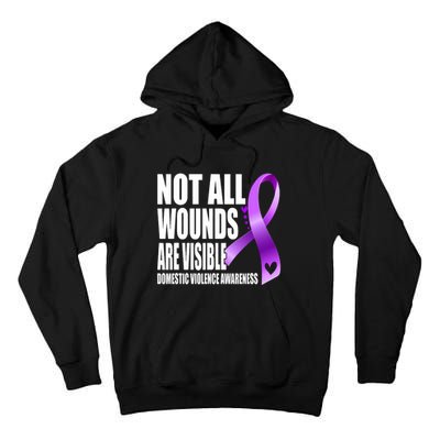 Not All Wounds Are Visible Domestic Violence Awareness Tall Hoodie