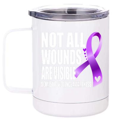 Not All Wounds Are Visible Domestic Violence Awareness 12 oz Stainless Steel Tumbler Cup