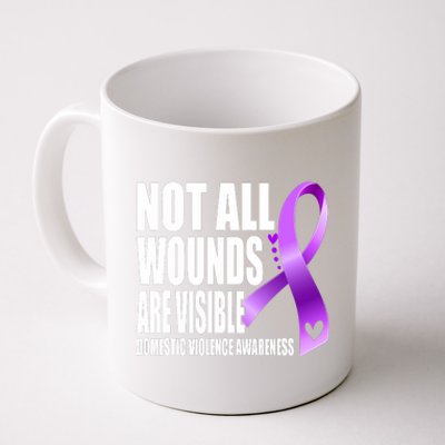 Not All Wounds Are Visible Domestic Violence Awareness Coffee Mug