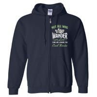 Not All Who Wander Are Lost Some Are Looking For Cool Rocks Full Zip Hoodie