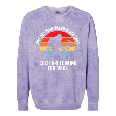 Not All Who Wander Are Lost Some Are Looking For Discs Plus Size Colorblast Crewneck Sweatshirt