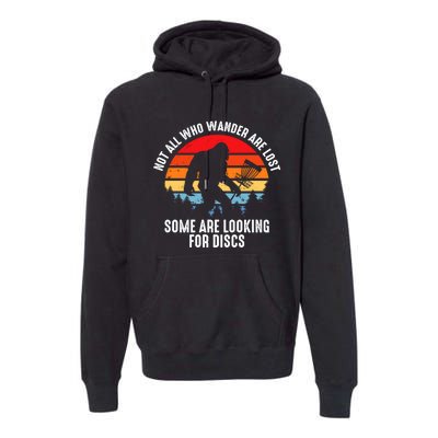 Not All Who Wander Are Lost Some Are Looking For Discs Plus Size Premium Hoodie