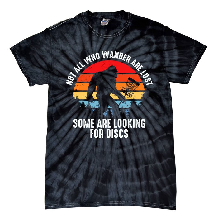 Not All Who Wander Are Lost Some Are Looking For Discs Plus Size Tie-Dye T-Shirt