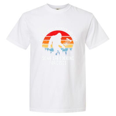 Not All Who Wander Are Lost Some Are Looking For Discs Plus Size Garment-Dyed Heavyweight T-Shirt