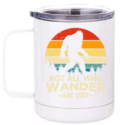 Not All Who Wander Are Lost Funny Plus Size 12 oz Stainless Steel Tumbler Cup