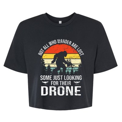 Not All Who Wander Are Lost Rc Drone Pilot Quadcopter Fpv Bella+Canvas Jersey Crop Tee