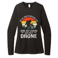 Not All Who Wander Are Lost Rc Drone Pilot Quadcopter Fpv Womens CVC Long Sleeve Shirt