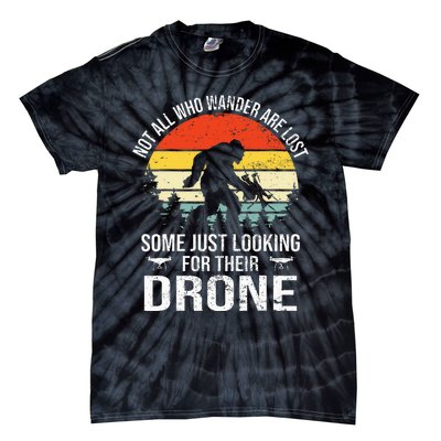 Not All Who Wander Are Lost Rc Drone Pilot Quadcopter Fpv Tie-Dye T-Shirt