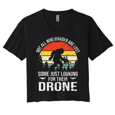 Not All Who Wander Are Lost Rc Drone Pilot Quadcopter Fpv Women's Crop Top Tee