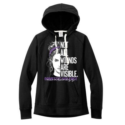 Not All Wounds Are Visible Women Domestic Violence Awareness Women's Fleece Hoodie