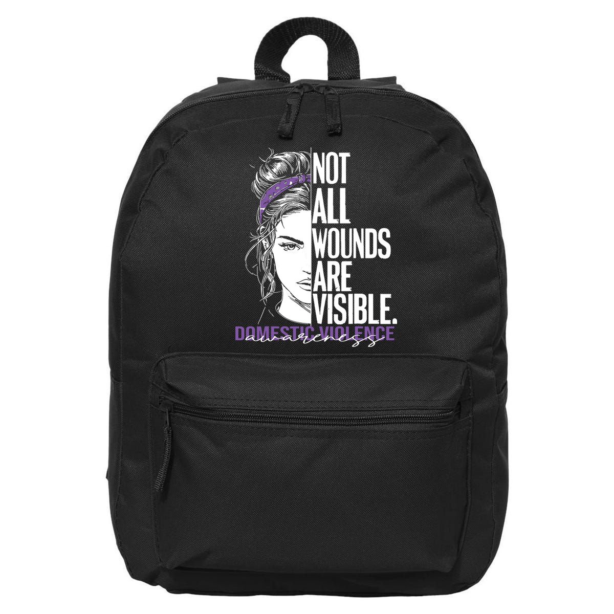 Not All Wounds Are Visible Women Domestic Violence Awareness 16 in Basic Backpack
