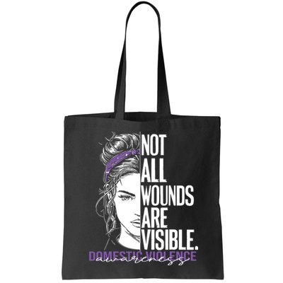 Not All Wounds Are Visible Women Domestic Violence Awareness Bag