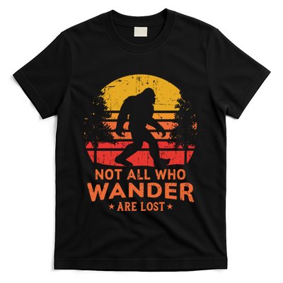 Not All Who Wander Are Lost Bigfoot Design T-Shirt