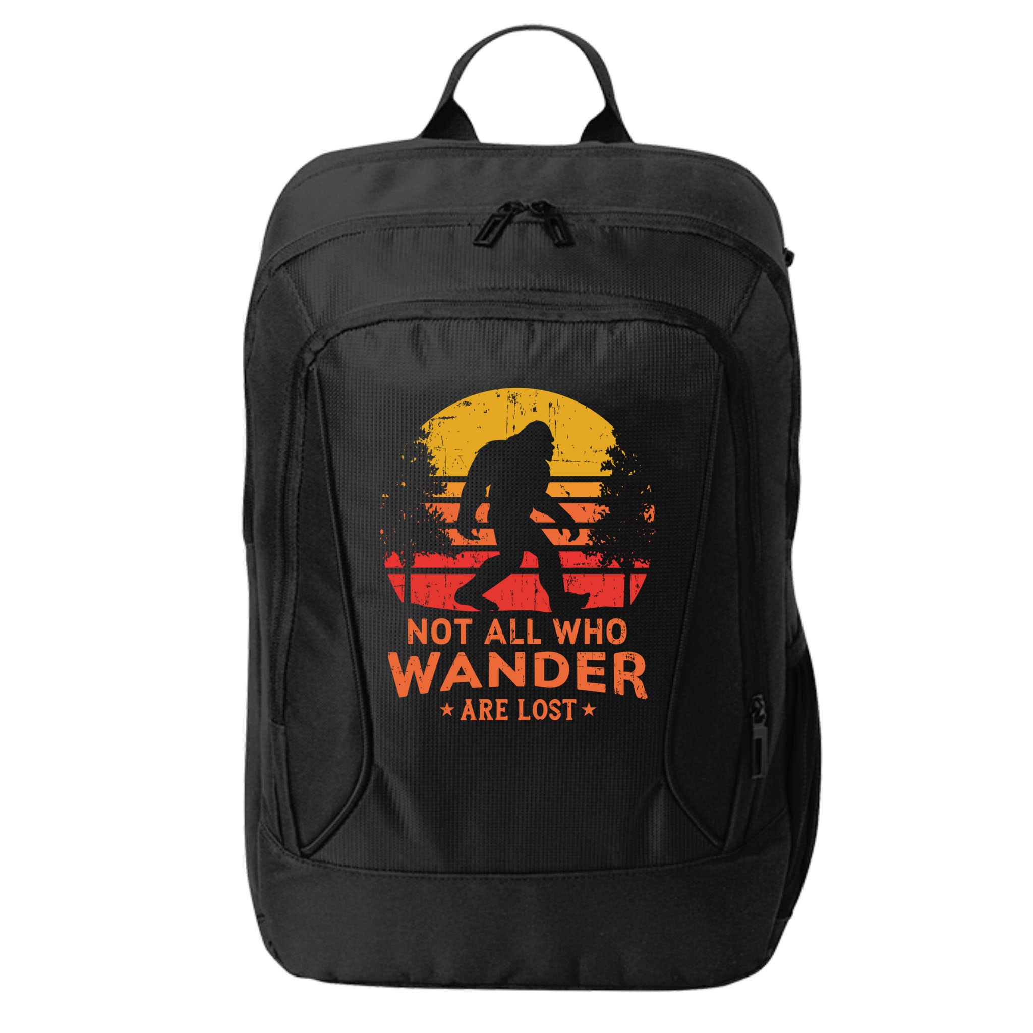 Not All Who Wander Are Lost Bigfoot Design City Backpack