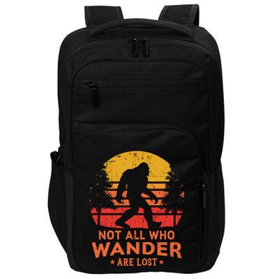 Not All Who Wander Are Lost Bigfoot Design Impact Tech Backpack