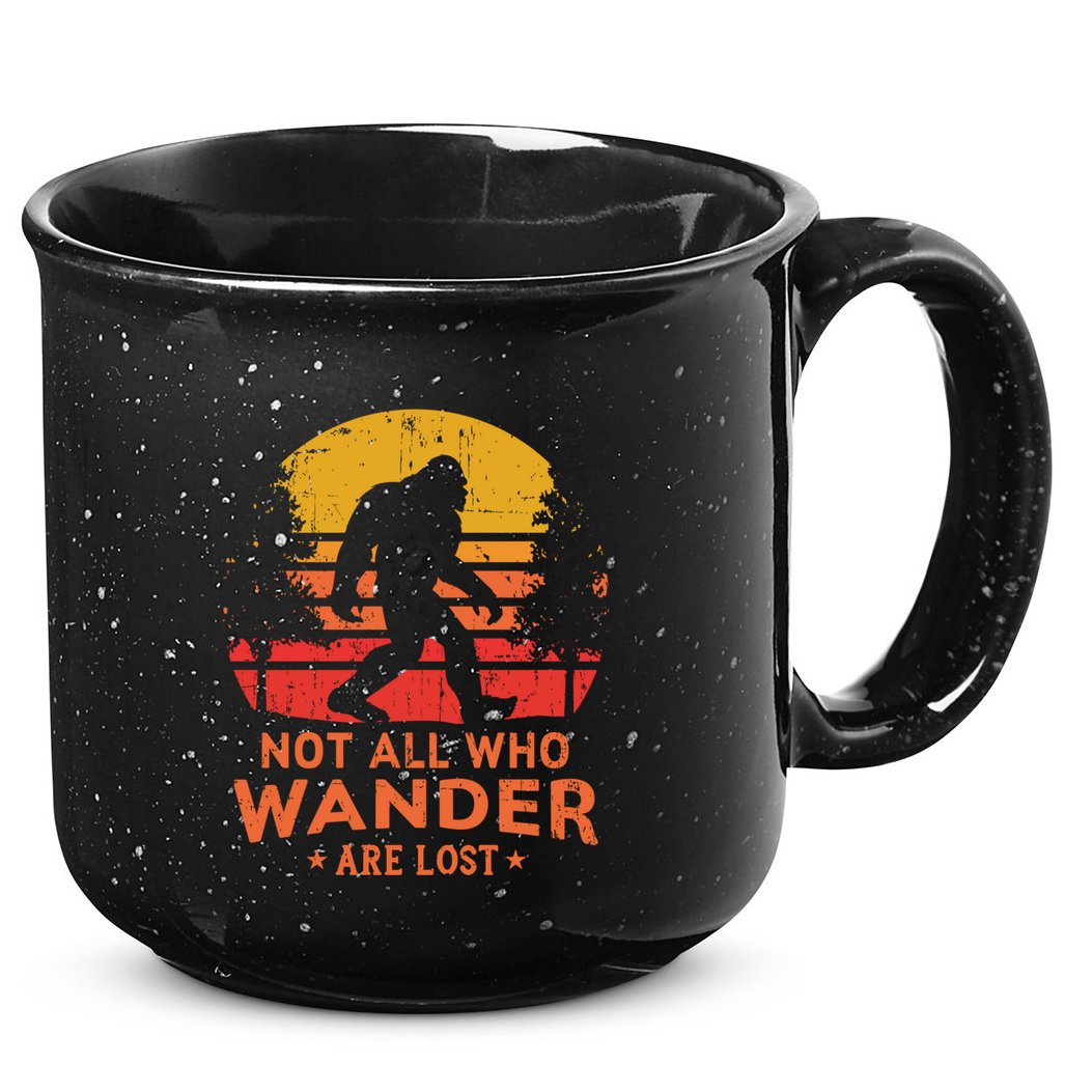 Not All Who Wander Are Lost Bigfoot Design 15oz Campfire Ceramic Mug