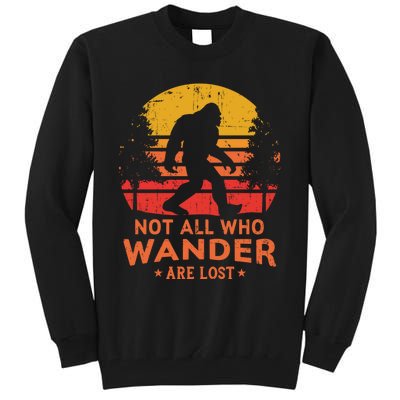 Not All Who Wander Are Lost Bigfoot Design Tall Sweatshirt