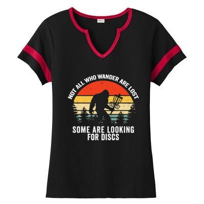 Not All Who Wander Are Lost Some Looking For Discs Bigfoot TShirt Ladies Halftime Notch Neck Tee